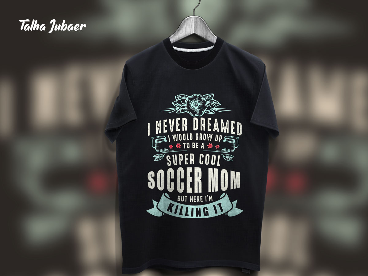 Soccer Mom T Shirt Design By Talha Jubaer On Dribbble