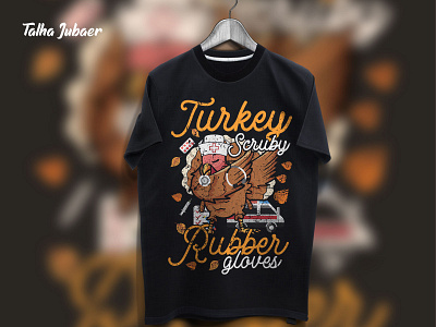 Thanks Giving Shirt- Turkey Scrubby Rubber Gloves Two