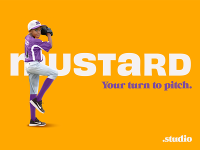 Mustard - Your turn to pitch