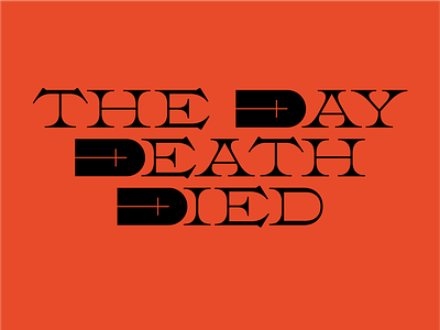 The Day Death Died christianity design flat geometry illustration minimal type typography vector