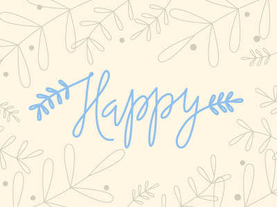 Happy baby blue floral handtype lettering