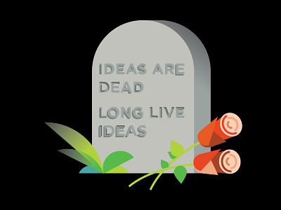Long Live Ideas! dead death flowers grave icon illustration roses