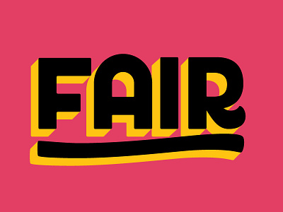 Fair, pt. II fair illustration lettering sans serif typography