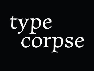 typecorpse lettering side project type type design