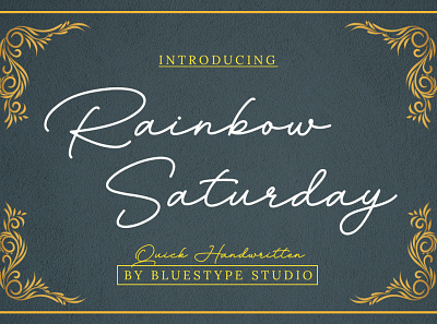 Rainbow Saturday - Signature Font branding design font font design handwritten illustration logo new popular typography