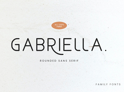 GABRIELLA - SANS SERIF FONT branding elegant family font fashion font font design graphic design logo minimalist sans font sans serif type typeface typography ui ux web font website
