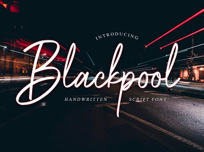 Blackpool - Handwritten Font branding design font font design handwritten illustration lettering logo type typography vector