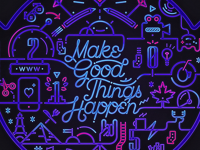 Make Good Things Happen!