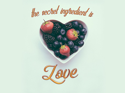 The Secret Ingredient art blackberries blackberry blueberries blueberry breakfast design fruits heart honey love message mint green strawberries strawberry sweet sweetness typography