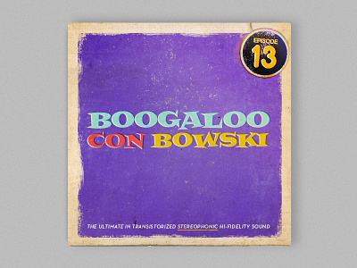 Boogaloo con Bowski - Episode 13