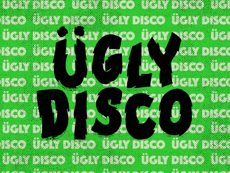 Ügly Disco - Logotype ideas house music hand drawn type lettering logotype ügly disco