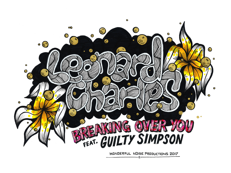Leonard Charles 7" release promo artwork stones throw handdrawn type pigment liners guilty simpson wonderful noise leonard charles handdrawn sketch sketchbook micron markers