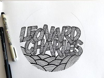 Leonard Charles hand lettering custom lettering hand drawn type hand lettering lettering lumocolor pigma micron sketch sketchbook typography