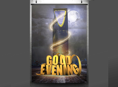 Good Evening 3d arabi desighn evening good night photoshop poster poster art saudia text