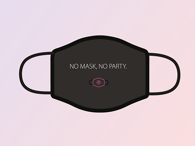 No mask no party