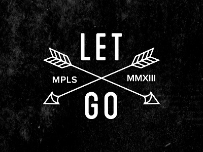 Let Go. arrows band band tshirt illustration logo minneapolis mpls music x
