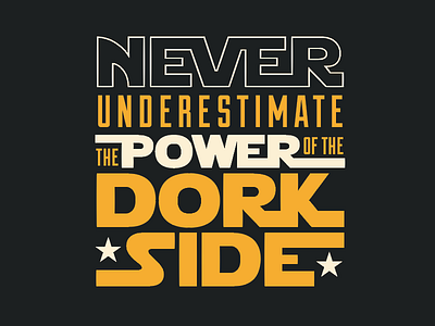 The Dork Side dark side dork geek nerd star wars