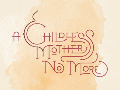 A Childless Mother No More book cover child lettering ligature mother typography