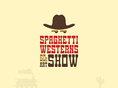 Spaghetti Westerns 60s 60s art show branding cowboy cowboy hat logo logo design logotype movies show spaghetti western westerns