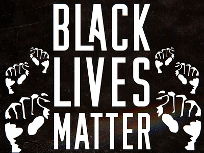 Forever and Always black lives matter