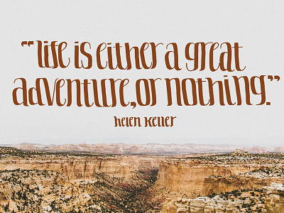 Helen Keller adventure handwritten lettering quote typography