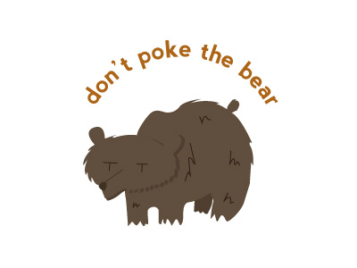 Don't Poke the Bear!! bear camp dont poke the bear illustrator