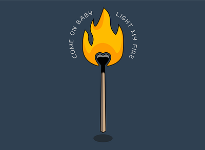 Light My Fire 60s design dribbbleweeklywarmup illustration song lyrics vector