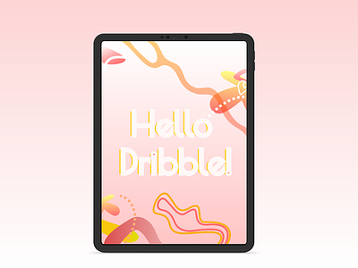Hello Dribble! abstract adobe art artist color design flat gradient gradient color gradients illustration ipad mockup pink ui ux