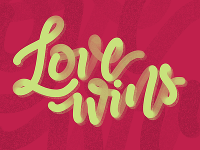 Love Wins calligraphy concept design handlettering lettering lettering art typography