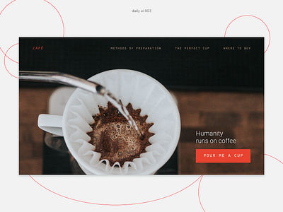 003 Landing Page cafe challenge coffee coffee cup dailyui dailyui 003 landing page landingpage ui