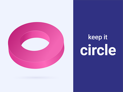 Keep it circle