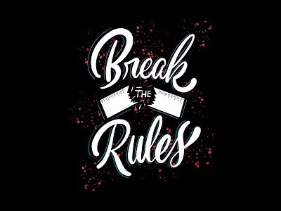 Break the Rules illustration typography