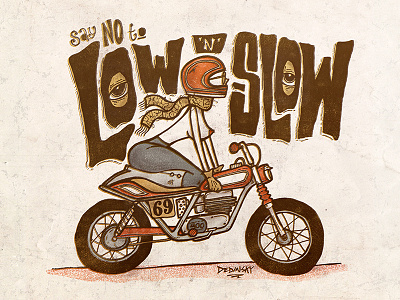 Say No to Low 'n' Slow babe grease lowbrow motorcycle speed topless