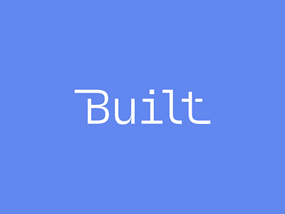 Built – logo concept brand design brand identity branding branding and identity identity design logo logo design wordmark