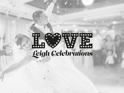 Love Leigh Celebrations Logo Design adobe brand design brand identity branding design eventplanning events graphicdesign illustrator logo logo design marriage occassions typography vector wedding