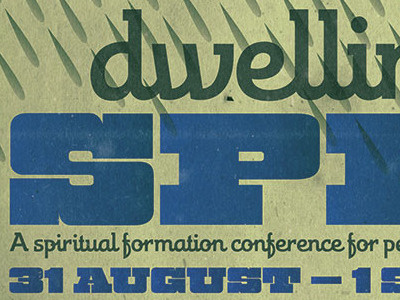 Dwelling In The Spirit 2012