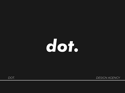 Dot.- Design Agency brand identity branding design handmade icon logo logodesign type typography vector
