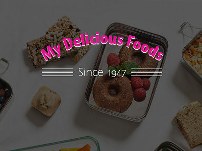 My Delicious Foods - Landing Page Design design landing page landing page design user interface web design