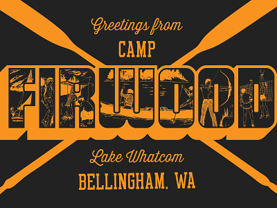 Firwood Vacation T-Shirt apparel archery bellingham block boating camp camping firwood gray hiking lake whatcom oars orange rec league sailing script thirsty script type typography vacation postcard vector volleyball