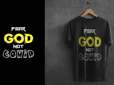 Fear God Not Covid- Tshirt Design