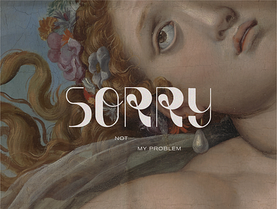 Sorry aesthetic design font graphic design type typography