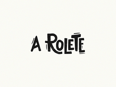 Logo A Rolete branding graphic design handmadefont handmadetype lettering logo restaurant logo typography