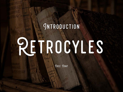 Retrocycles - Free Vintage Font Download design free font free typeface freebie freebies retro typeface typeface design typography typography poster vintage