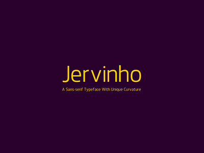 Jervinho Typeface curvature font font design sans serif sans serif font