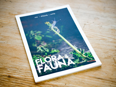 Flora & Fauna Magazine graphic design indesign magazine magazine cover magazine design nature photography photography