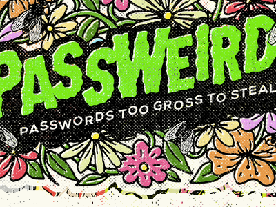 Passweird dumb gross nsa passwords security shouldntexist weird