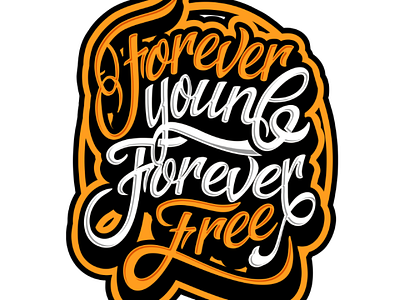 Forever young forever free