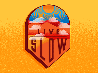 Live Slow