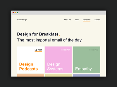 Design for breakfast. design news feed newsletter web