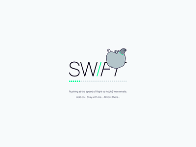 SWIFT- Email client- Loading branding design graphic design illustration logo ui ux vector